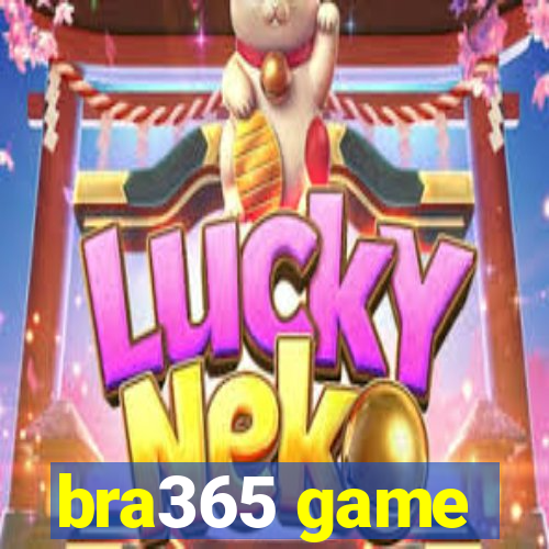 bra365 game